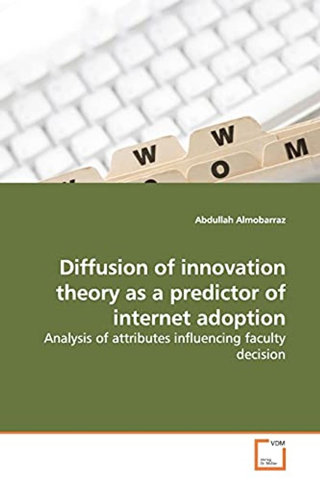 Diffusion of innovation theory as a predictor of internet adoption